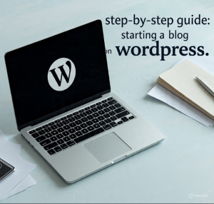 Step-by-Step Guide: Starting a Blog on WordPress